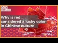 Why is red considered a lucky color in chinese culture  lets chinese