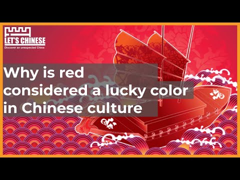 Why is red considered a lucky color in Chinese culture? | Let's Chinese