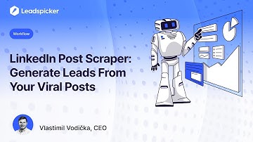 LinkedIn Post Scraper: Generate Leads From Your Viral Posts