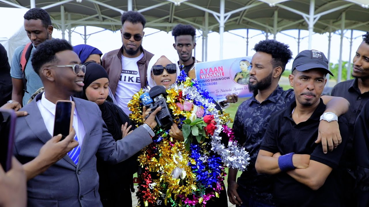 AYAAN WADANI SO DHAWEYNTII UGU SHIDNED NAIROBI & FANANIINTA REER NAIROBI 2023