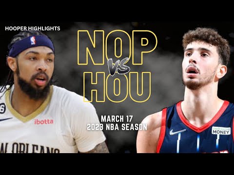 New Orleans Pelicans vs Houston Rockets Full Game Highlights | Mar 17 | 2023 NBA Season