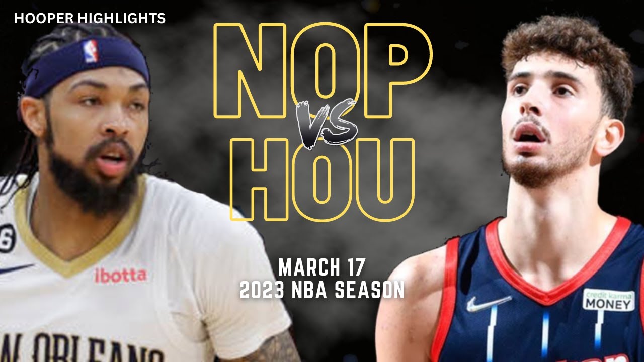 New Orleans Pelicans vs Houston Rockets Full Game Highlights | Mar 17 | 2023 NBA Season