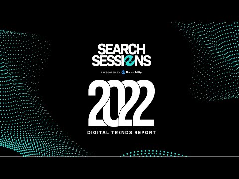 Search Sessions - What to Expect in Marketing in 2022 - video from Boostability
