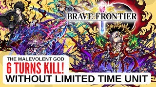 The Malevolent God  6 Turns Kill without Limited Time Unit