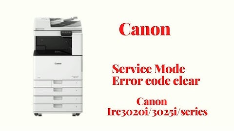 How to go to service mode on canon Irc 3020i | Irc 3025i | Ir 1643i series