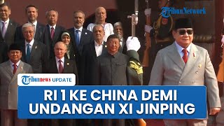 Sempat Batal Berangkat, Ini Alasan Prabowo Tetap ke China Hadiri Undangan Presiden Xi Jinping