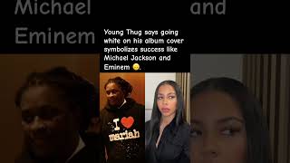 Young Thug Explains Album Cover