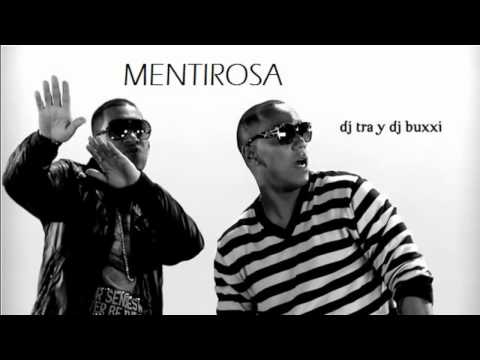 Mentirosa - Dj Buxxi Y Jack Style (ORIGINAL 2011)  (Prod by Dj Tra Y Dj Buxxi)