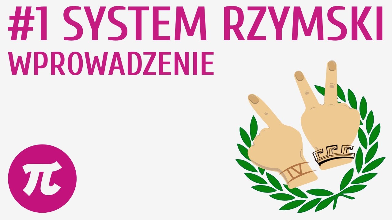 System Rzymski Jednostki Sprawdzian Klasa 4 56 System rzymski - wprowadzenie #1 [ System rzymski - wprowadzenie
