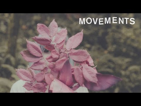 Movements - Daylily (Official Music Video)