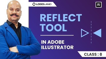 Reflect Tool in Adobe Illustrator for Beginners | Essential Training of Illustrator | Class-8