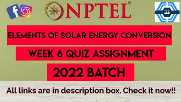 Elements of Solar Energy Conversion Week 6 Quiz Answers 2022 | NPTEL | SWAYAM