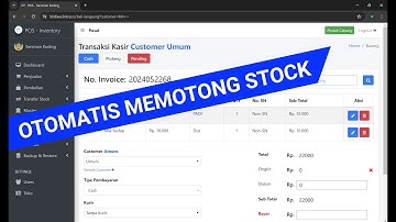 Tansaksi Penjualan Kasir OTOMATIS Memotong Stock di POS Seniman Koding Retail Multi Cabang