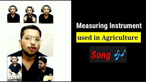 Measuring Instrument used in Agriculture -- Learn with Fun