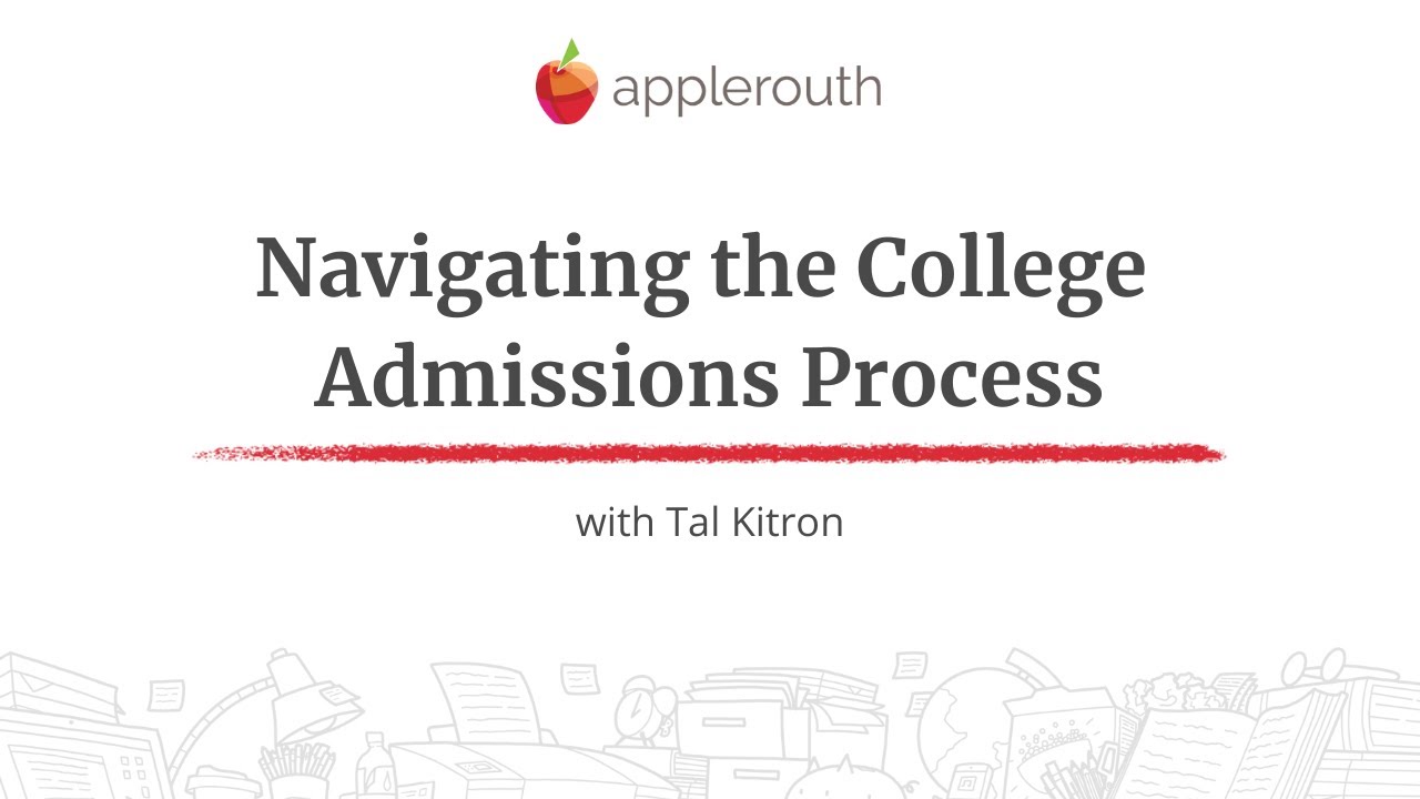 Navigating the College Admissions Process - YouTube