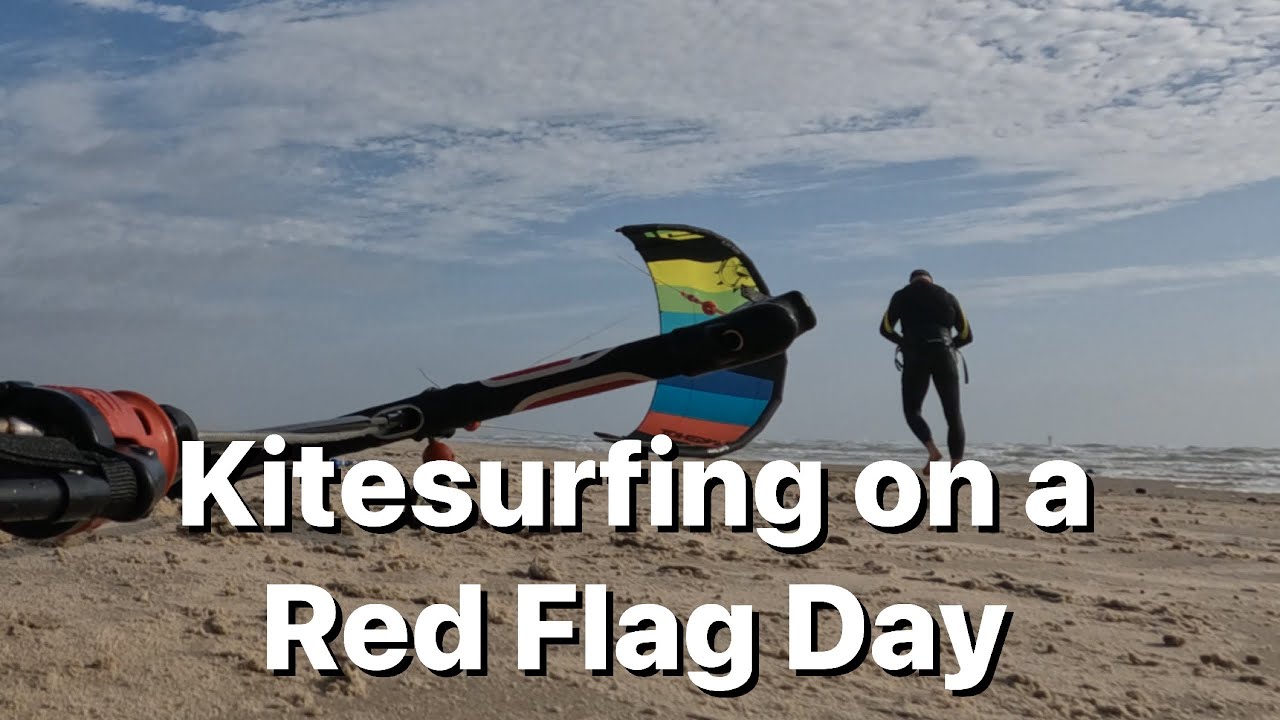 Kitesurfing on a Red Flag Day YouTube