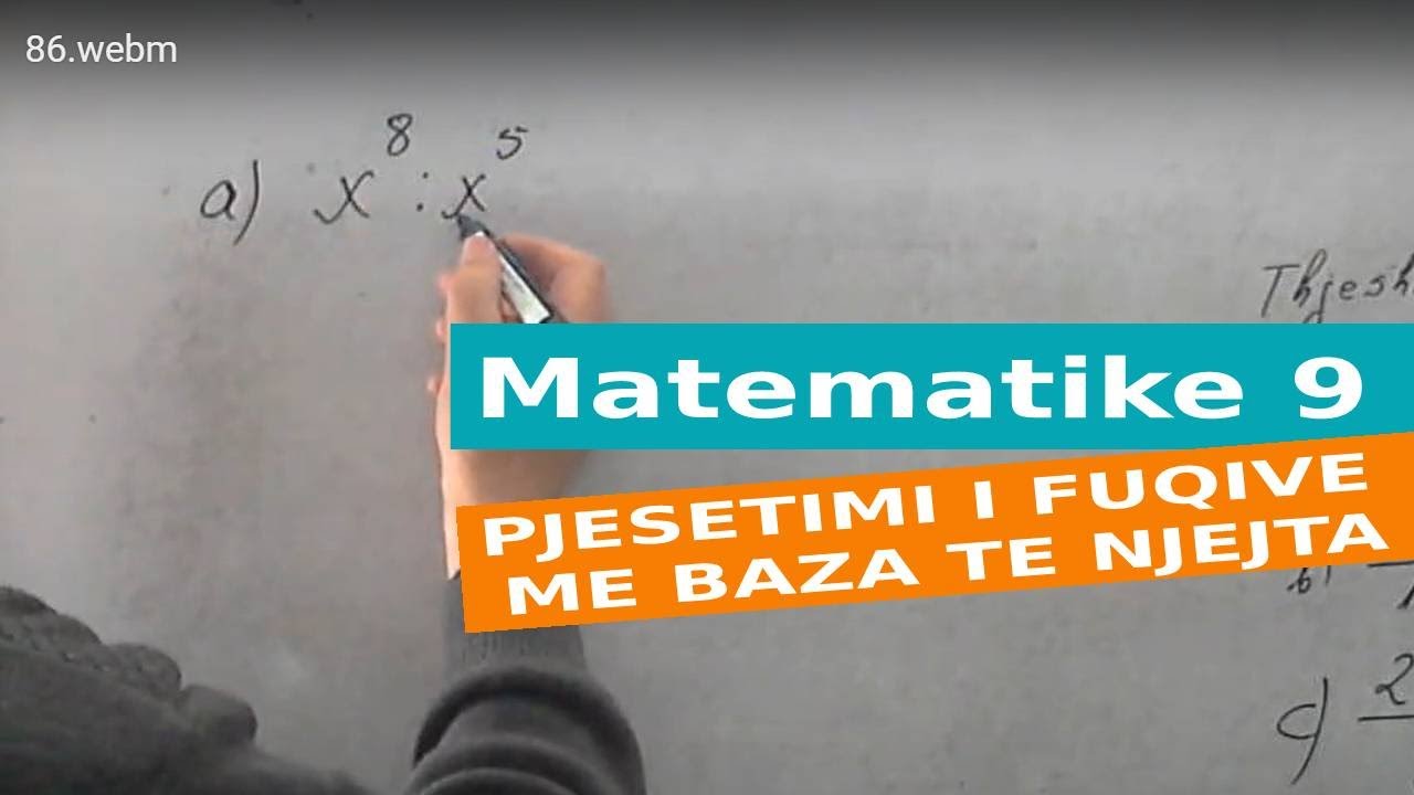 Matematike 9/Pjesetimi i fuqive me baza te njejta