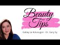 Beauty Tips - Dr. Gary Sy