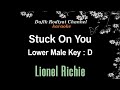Stuck On You Karaoke Lionel Richie Lower Male Key D