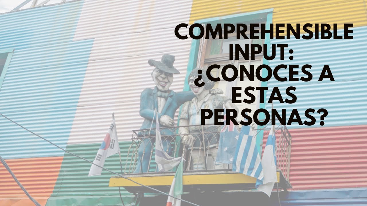 Comprehensible input Spanish: learn to talk about people we know ...