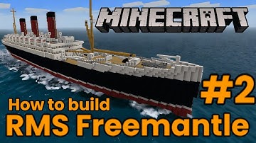 Minecraft! RMS Freemantle tutorial, #2