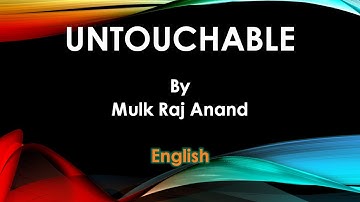 Untouchable by Mulk Raj Anand | English | Short Summary.