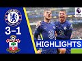 Chelsea 3 1 Southampton Werner Shines As Blues Move Top Of The Table Premier League Highlights 
