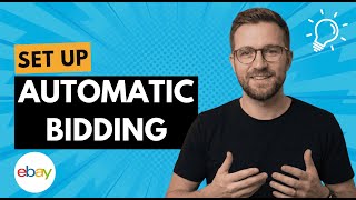 How to Set Up eBay Automatic Bidding | Simple Tutorial
