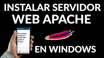 Cómo Instalar y Configurar el Servidor Web Apache en Windows