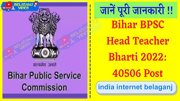 Bihar BPSC Head Teacher in Primary Schools Online Form 2022 for 40506 Post //