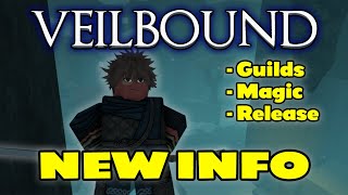 ALL NEW VEILBOUND INFO | Veilbound