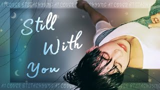 ai Cover Taehyung v  Still With You By Jungkook  Bts