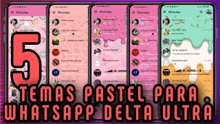 TEMAS PASTEL WHATSAPP DELTA ULTRA | novos  temes delta Whatsapp screenshot 5