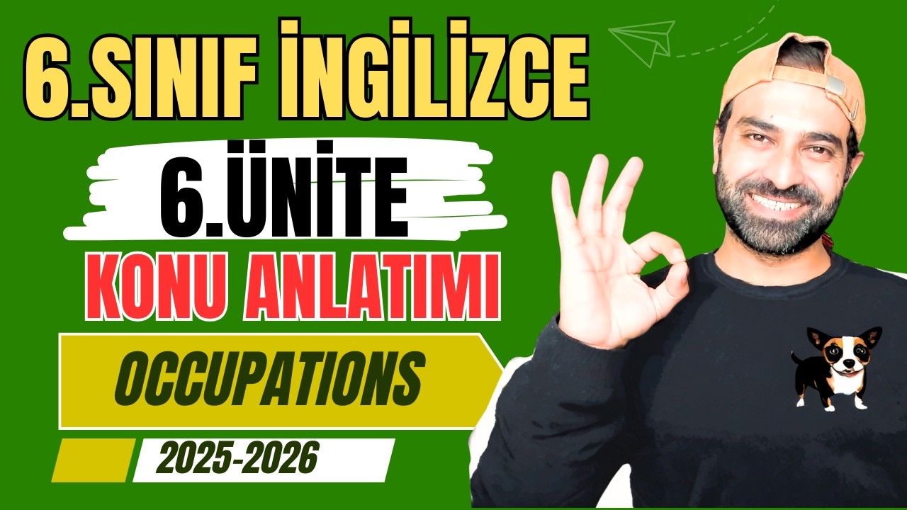 6. SINIF İNGİLİZCE 6. ÜNİTE KONU ANLATIMI | OCCUPATIONS