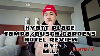 HYATT Place Tampa/Busch Gardens - Hotel Review