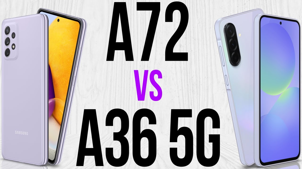 A72 vs A36 5G (Comparison & Prices) - YouTube
