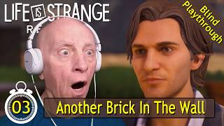Life is Strange: Reunion PS5 - *Old Gamer - Blind Playthrough* - Ep3 - Another Brick In The Wall