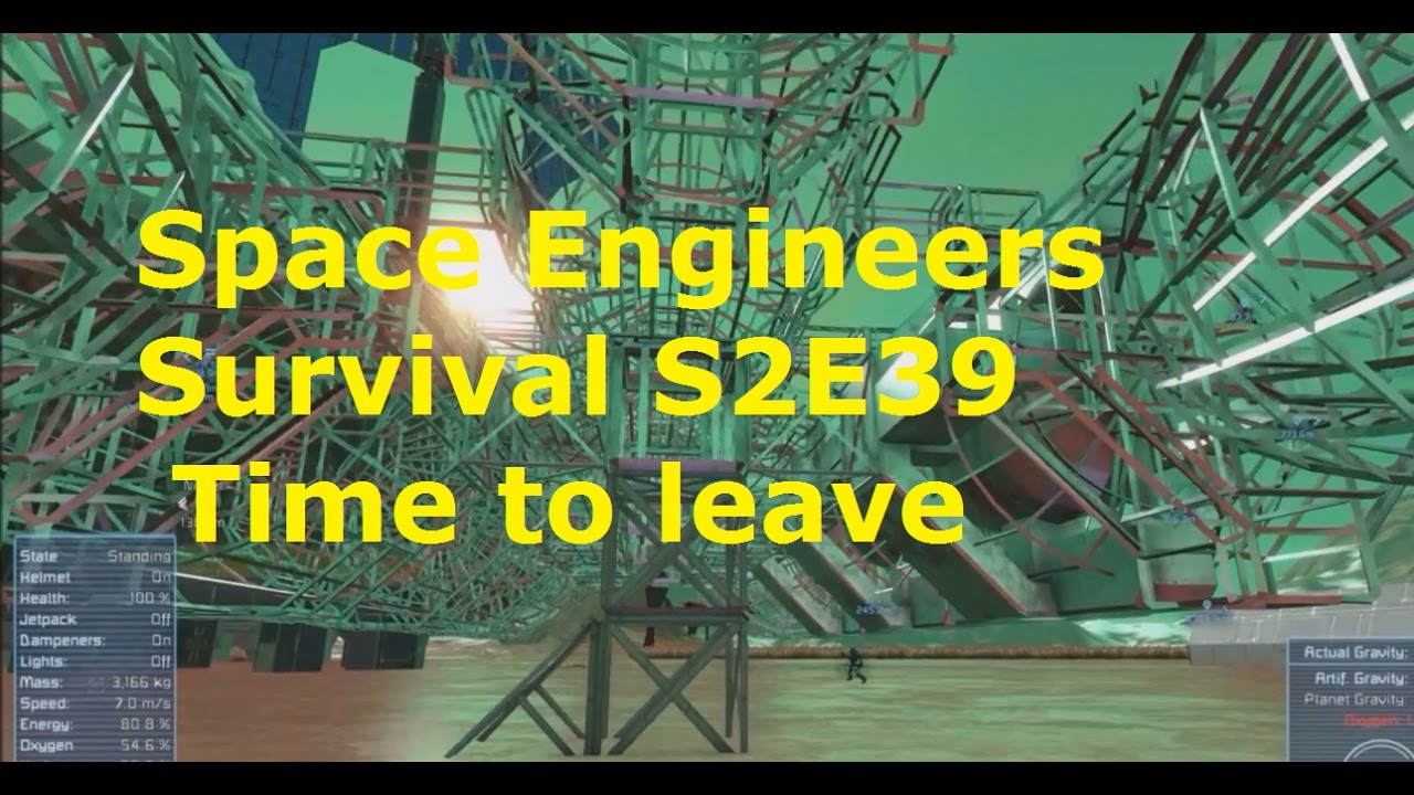 Space Engineers Survival S2E39 Time to leave - YouTube