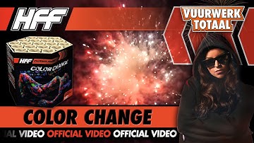 Color Change - HFF vuurwerk - Vuurwerktotaal [OFFICIAL VIDEO]