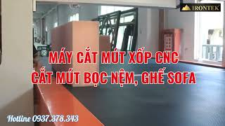 Máy Cắt Mút Xốp CNC IR-1200F-CNC Lọng mút xốp làm sofa #IronTek 
