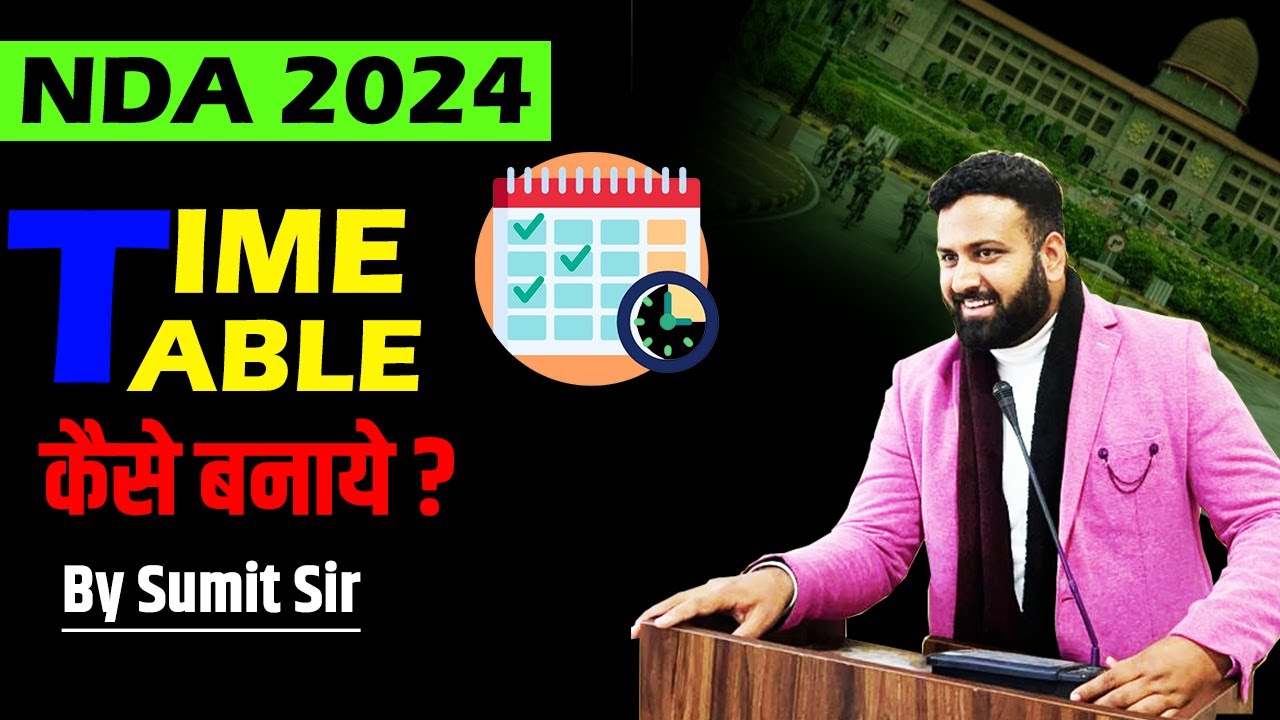 nda-2-2024-time-table-nda-aspirants-must-follow-to-nda