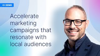 How to accelerate marketing campaigns that resonate with local audiences | Phrase Demo