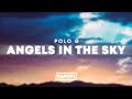 Polo G - Angels In The Sky (Lyrics)