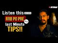 Motivational Video | Last Min Tips | Listen this before RRB PO PRELIM 2024 | Veteran | Yashraj Sir