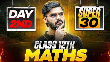 Nios Class 12th Mathematics Important Questions with Solutions | Crash Course | Super 30 Day 2nd