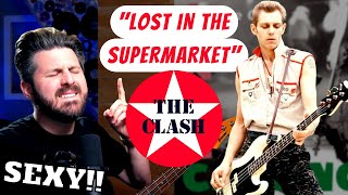 First Listen to THE CLASH &quot;Lost in the Supermarket&quot; - Bass Teacher REACTS to Paul Simonon!