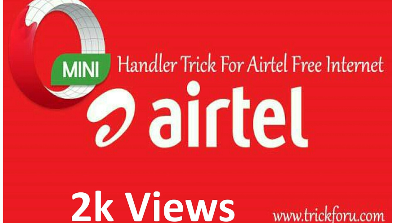 Airtel Opera Mini Handler Trick For Unlimited Free Internet Working Trick Android - YouTube