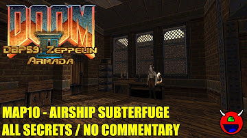 Doom 2: DBP59: Zeppelin Armada - MAP10 Airship Subterfuge - All Secrets No Commentary