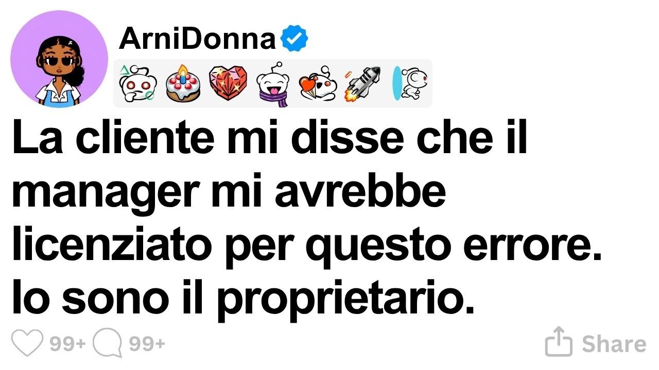 [STORIA COMPLETA] La cliente ha detto che il manager mi licenzierebbe. Io sono il proprietario.