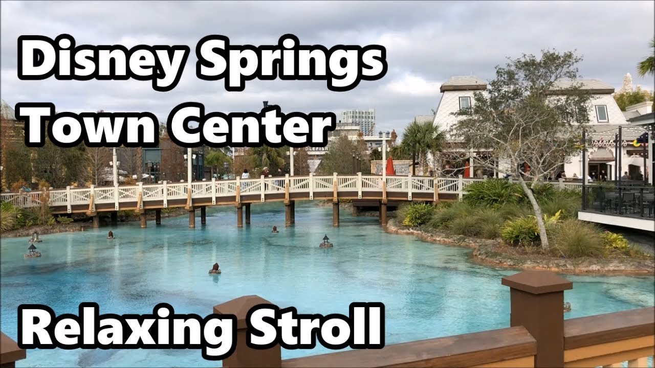 Disney Springs - Town Center | Relaxing Stroll | Walt Disney World